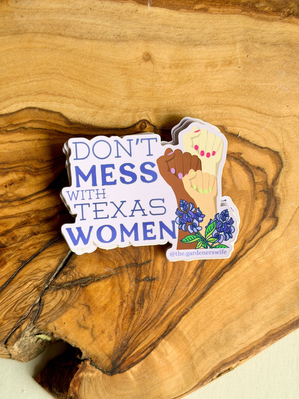 Don't Mess with Texas Women — Vinyl Sticker