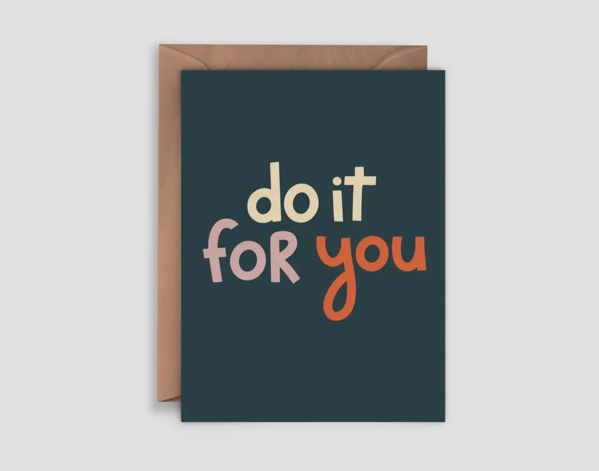 Motivational Card | Do it for you!