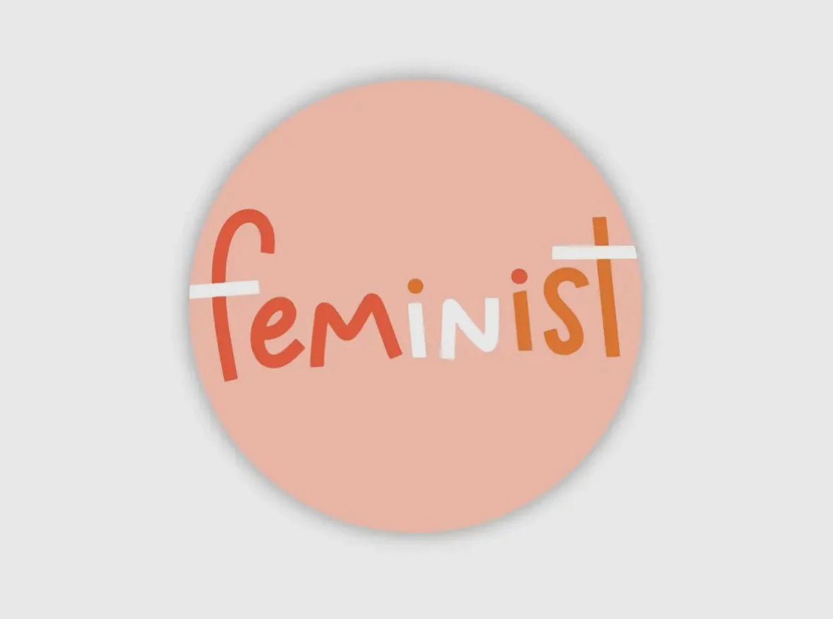 Feminist — Vinyl Sticker