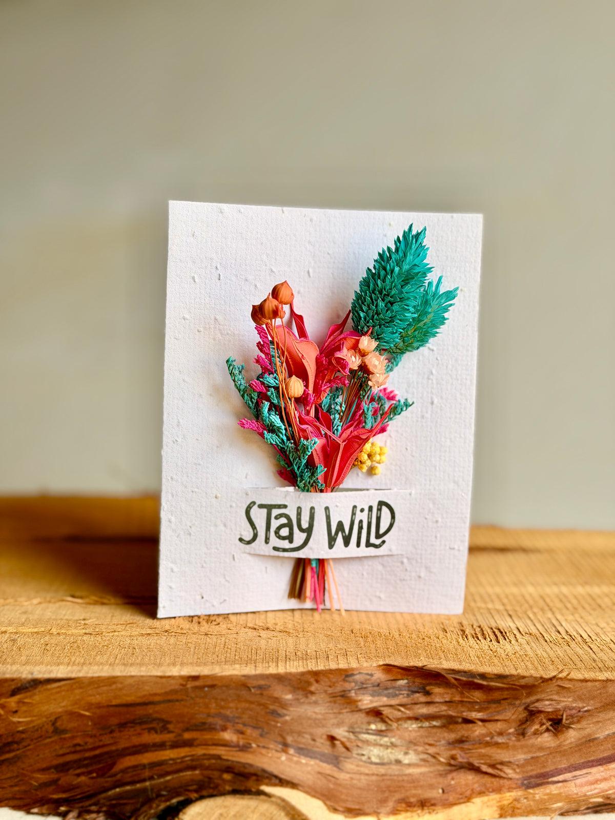 Stay Wild | Wildflower Seed Card + Bouquet