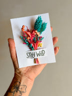 Stay Wild | Wildflower Seed Card + Bouquet