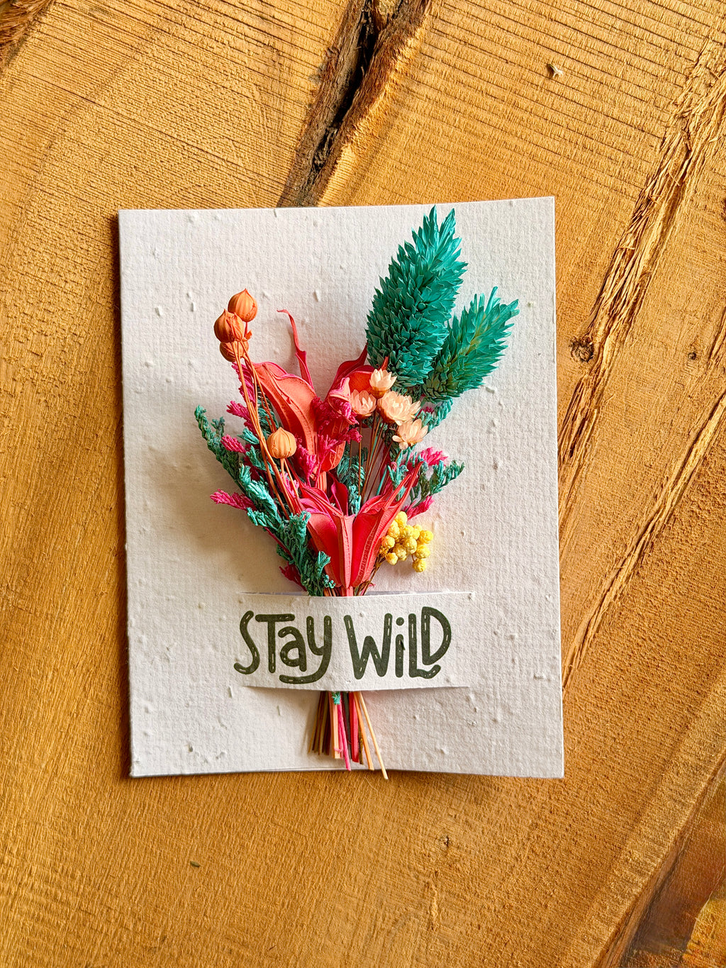 Stay Wild | Wildflower Seed Card + Bouquet