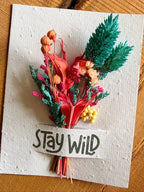 Stay Wild | Wildflower Seed Card + Bouquet